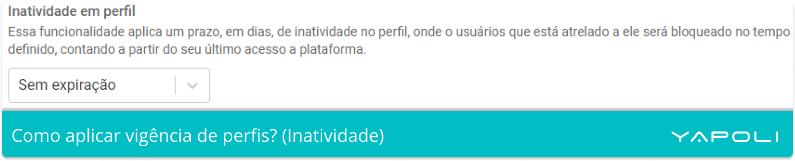 Como_aplicar_vig_ncia_de_perfis__inatividade_.png